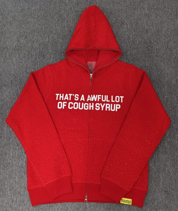 #21 THAT'S A AWFUL LOT OF COUGH SYRUP hoodie