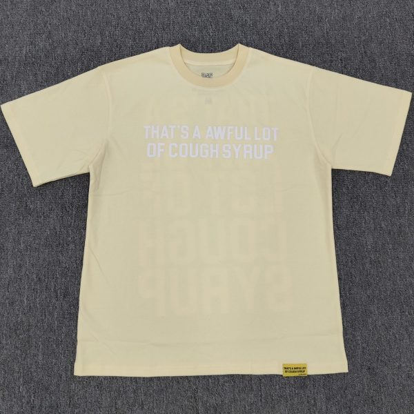 #30 THAT'S A AWFUL LOT OF COUGH SYRUP T-shirts