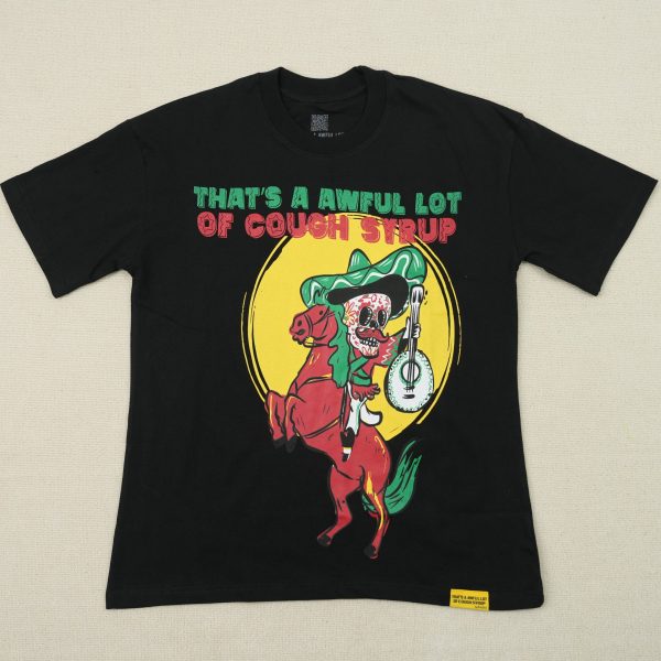 #40 THAT'S A AWFUL LOT OF COUGH SYRUP T-shirts