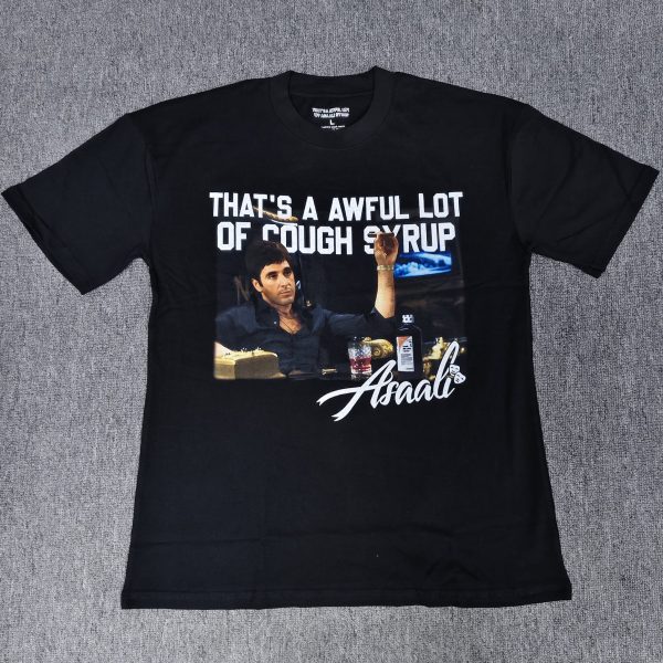 #95 THAT'S A AWFUL LOT OF COUGH SYRUP T-shirts