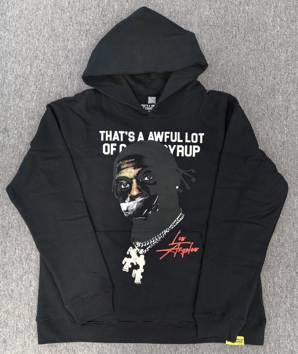 #185 THAT'S A AWFUL LOT OF COUGH SYRUP hoodie