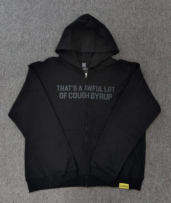 #141 THAT'S A AWFUL LOT OF COUGH SYRUP hoodie