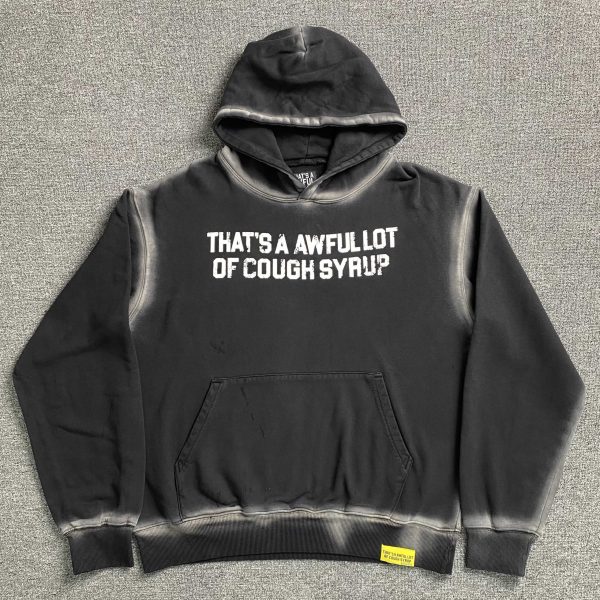 #159 THAT'S A AWFUL LOT OF COUGH SYRUP hoodie