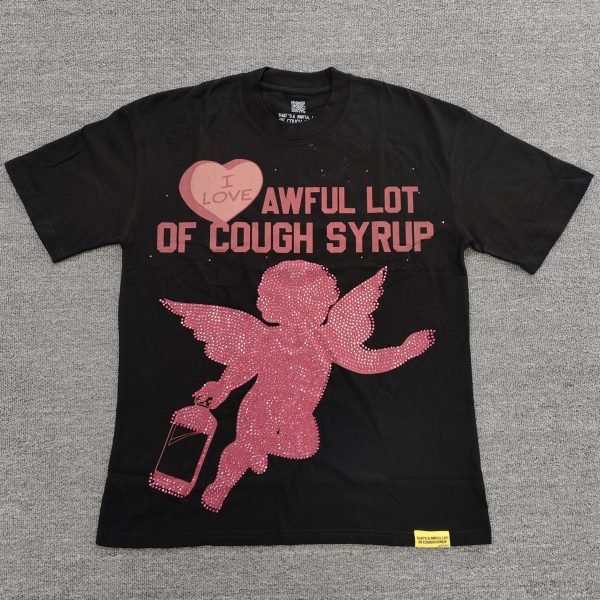 #243 THAT'S A AWFUL LOT OF COUGH SYRUP T-shirts